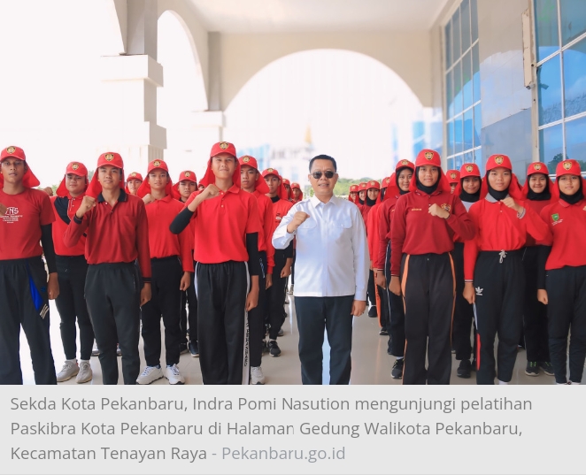 Sekdako Pekanbaru Kunjungi Latihan Paskibra dan Beri Apresiasi
